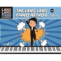 Lang Lang Piano Academy -- The Lang Lang Piano Method: Level 3, Book & Online Audio (Faber Edition: Lang Lang Piano Academy) Lang Lang Piano Academy -- The Lang Lang Piano Method: Level 3, Book & Online Audio (Faber Edition: Lang Lang Piano Academy) Paperback Kindle