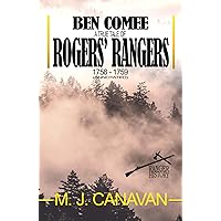 Ben Comee : A True Tale of Rogers' Rangers 1758-1759 (Annotated)