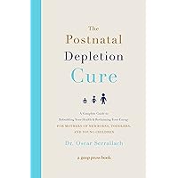 The Postnatal Depletion Cure: A Complete Guide to Rebuilding Your Health and Reclaiming Your Energy for Mothers of Newborns, Toddlers, and Young Children The Postnatal Depletion Cure: A Complete Guide to Rebuilding Your Health and Reclaiming Your Energy for Mothers of Newborns, Toddlers, and Young Children Paperback Audible Audiobook Kindle Hardcover Audio CD