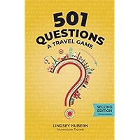 501 Questions: A Travel Game: Second Edition