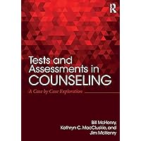 Tests and Assessments in Counseling Tests and Assessments in Counseling Paperback Kindle Hardcover