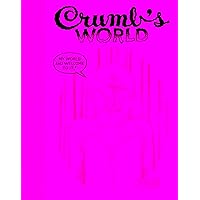 Crumb's World Crumb's World Hardcover