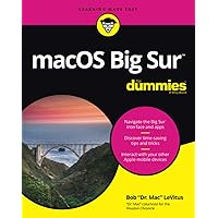 macOS Big Sur For Dummies (For Dummies (Computer/Tech)) macOS Big Sur For Dummies (For Dummies (Computer/Tech)) Paperback Kindle