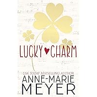 Lucky Charm: A Sweet, Fake Relationship Romance Lucky Charm: A Sweet, Fake Relationship Romance Kindle Paperback Audible Audiobook
