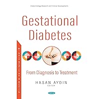 Gestational Diabetes: From Diagnosis to Treatment