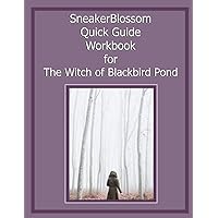 SneakerBlossom Quick Guide Workbook for The Witch of Blackbird Pond (SneakerBlossom Quick Guides)