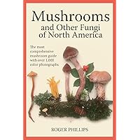 Mushrooms and Other Fungi of North America Mushrooms and Other Fungi of North America Paperback Hardcover