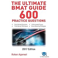 The Ultimate BMAT Guide - 600 Practice Questions: Fully Worked Solutions, Time Saving Techniques, Score Boosting Strategies, 10 Annotated Essays, 2017 ... (BioMedical Admissions Test) UniAdmissions The Ultimate BMAT Guide - 600 Practice Questions: Fully Worked Solutions, Time Saving Techniques, Score Boosting Strategies, 10 Annotated Essays, 2017 ... (BioMedical Admissions Test) UniAdmissions Paperback