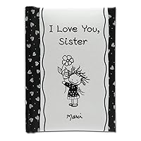 Blue Mountain Arts Mini Book (I Love You, Sister)—Keepsake Gift for a Holiday, Birthday, or Just Because for an Older or Younger Sister, by Marci & the Children of the Inner Light, 4 x 3 Inches