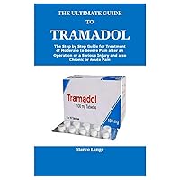 The Ultimate Guide to Tramadol