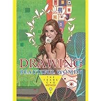 Drawing Beautiful Women: The Frank Cho Method Drawing Beautiful Women: The Frank Cho Method Paperback Hardcover