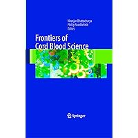Frontiers of Cord Blood Science Frontiers of Cord Blood Science Kindle Hardcover Paperback