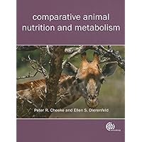 Comparative Animal Nutrition and Metabolism Comparative Animal Nutrition and Metabolism Paperback eTextbook