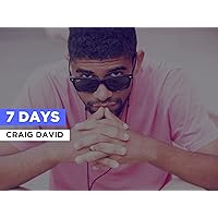 7 Days in the Style of Craig David