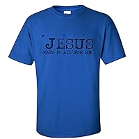 Eternal Life Jesus Paid It All for Me Typewriter Font Men's Christian Short Sleeve T-Shirt