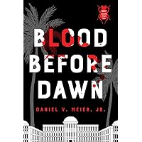 Blood Before Dawn (2) (The Dung Beetles of Liberia) Blood Before Dawn (2) (The Dung Beetles of Liberia) Paperback Kindle Audible Audiobook