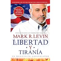 Libertad y Tiranía (Spanish Edition) Libertad y Tiranía (Spanish Edition) Paperback Kindle