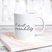 I Dwell in Possibility Ceramic Coffee Mug 11oz Novelty White Coffee Mug Tea Milk Juice Christmas Coffee Cup Funny Gifts for Girlfriend Boyfriend Man Women