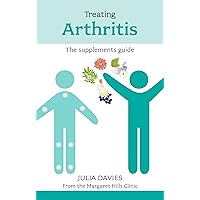 Treating Arthritis: The Supplements Guide Treating Arthritis: The Supplements Guide Paperback