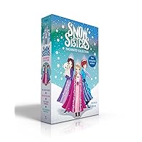 Snow Sisters Enchanted Collection (Boxed Set): The Silver Secret; The Crystal Rose; The Frozen Rainbow; The Enchanted Waterfall