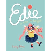 Edie Is Ever So Helpful Edie Is Ever So Helpful Hardcover Kindle Paperback