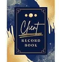 Client Record Book: Customer Information Organizer Notebook to Log Profiles & Track Past Appointments | For Salons, Wellness Therapists & Small Business Owners | with Alphabetical A to Z Index