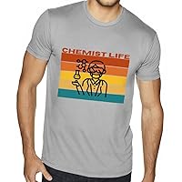 Chemist Life Sueded T-Shirt Gift for Chemist