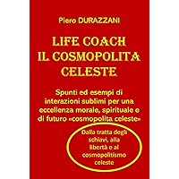 LIFE COACH IL COSMOPOLITA CELESTE (Italian Edition) LIFE COACH IL COSMOPOLITA CELESTE (Italian Edition) Hardcover Paperback