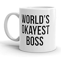 Crazy Dog T-Shirts Worlds Okayest Boss Funny Business Owner Ceramic Coffee Drinking Mug - 11oz