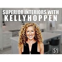 Superior Interiors With Kelly Hoppen - Season 1