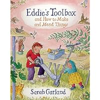 Eddie's Toolbox and How to Make and Mend Things Eddie's Toolbox and How to Make and Mend Things Hardcover Paperback