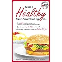 Guide to Healthy Fast-Food Eating Guide to Healthy Fast-Food Eating Paperback