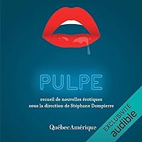 Pulpe [Pulp] Pulpe [Pulp] Kindle Audible Audiobook