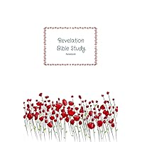 Revelation Bible Study Notebook: Christian romantic notebook and christian floral design gift (German Edition) Revelation Bible Study Notebook: Christian romantic notebook and christian floral design gift (German Edition) Paperback
