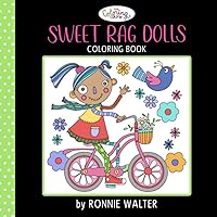 The Coloring Cafe Sweet Rag Dolls Coloring Book The Coloring Cafe Sweet Rag Dolls Coloring Book Paperback