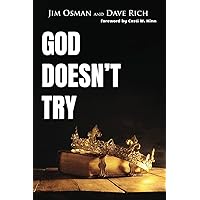 God Doesn't Try God Doesn't Try Paperback Kindle