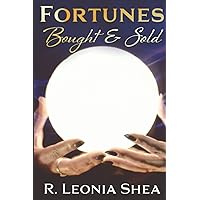 Fortunes Bought and Sold (A Psychic Redemption Novel)