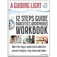 A Guiding Light NA Workbook: 12 Steps Guide (Color)