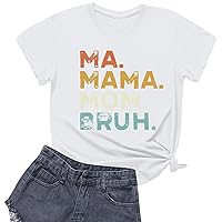 Women's T Shirts Graphic Mother Mama Mommy Mom Bruh Shirt for Women Mom T Shirts Funny Short Sleeve Casual Crewneck Tops Tees Basketball Mom Shirt