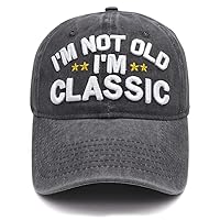 Funny Retirement Birthday Baseball Cap for Men and Women, I'm Not Old Classic Baseball Cap Gag Gifts for Dad, Grandpa, Old Man