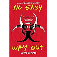No Easy Way Out: No Safety In Numbers: Book 2 No Easy Way Out: No Safety In Numbers: Book 2 Paperback Kindle Hardcover