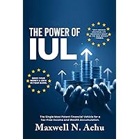 The Power of IUL The Power of IUL Hardcover Paperback