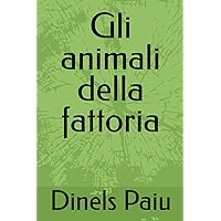 Gli animali della fattoria editori (Italian Edition)