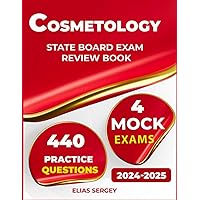 Cosmetology exam review book, 440 Practice exam questions and 4 state board exams