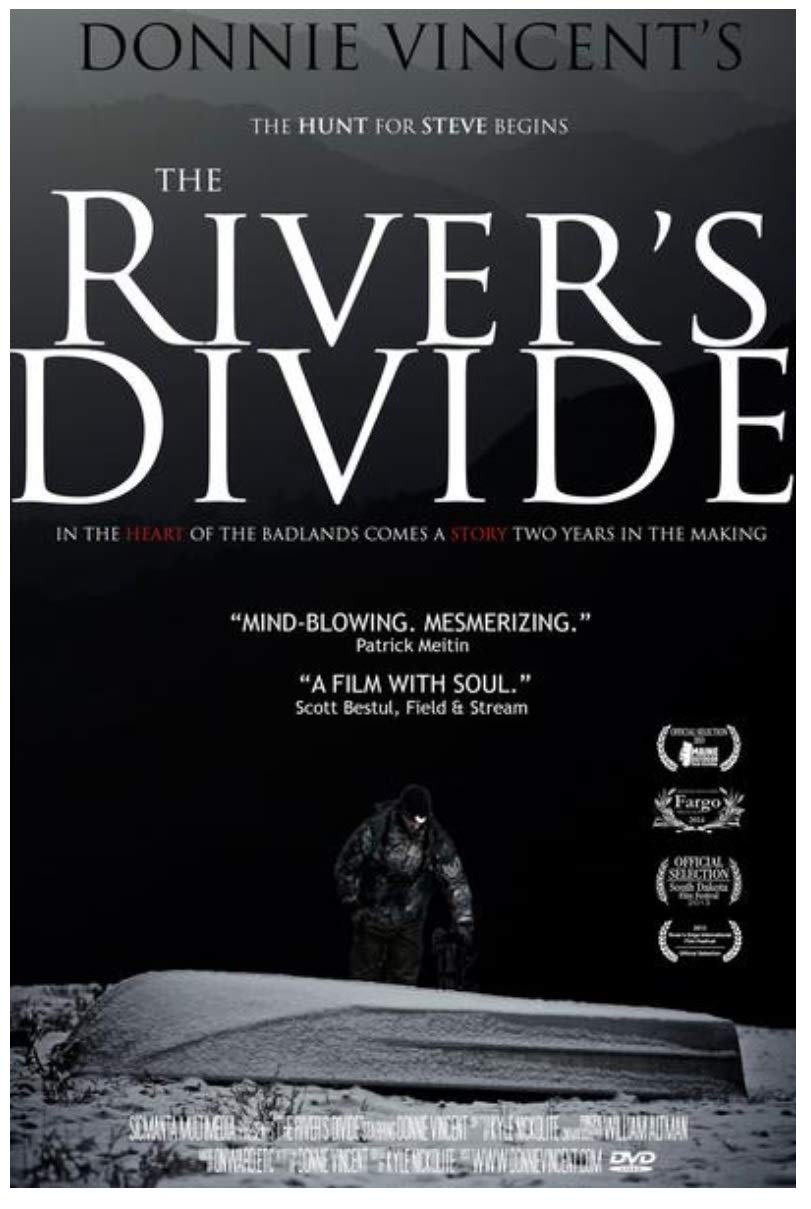 Donnie Vincent The River's Divide ~ Award Winning Whitetail Deer Hunting Adventure Film, Bowhunting DVD