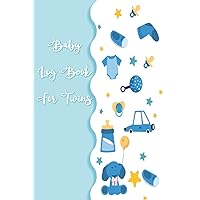 Baby Log Book for Twins: Sleep, Feeding & Diaper Tracker Journal for Newborns | New Baby Care Diary | Track & Record Baby's Health, Food & Poop