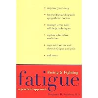 Facing and Fighting Fatigue: A Practical Approach (Boswell's Correspondence;7;yale Ed.of) Facing and Fighting Fatigue: A Practical Approach (Boswell's Correspondence;7;yale Ed.of) Paperback