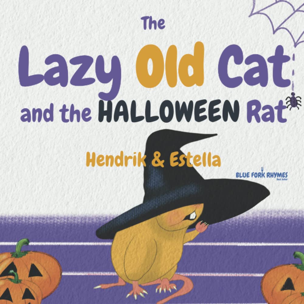 The Lazy Old Cat and the HALLOWEEN Rat (Blue Fork Rhymes)