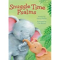 Snuggle Time Psalms (a Snuggle Time padded board book) Snuggle Time Psalms (a Snuggle Time padded board book) Board book Kindle