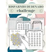 Libro Del Risparmio Di Denaro: Diario di monitoraggio del risparmio soldi di 95 pagine | Un modo semplice e divertente per risparmiare ... planner challenge italia (Italian Edition)